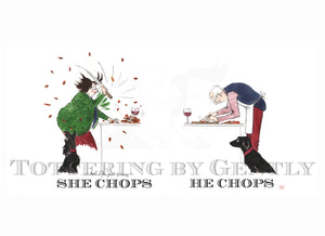 She chops - He chops...  (S1531)