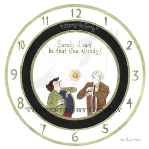 Clock: Surely it can't be that time already!... (S472)